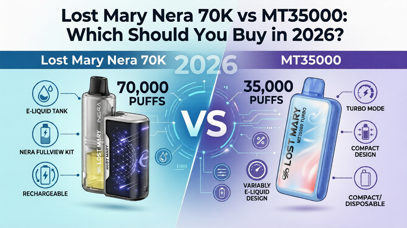 Lost Mary Nera 70K vs MT35000: Which Should You Buy in 2026?